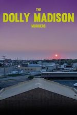 Watch The Dolly Madison Murders Gomovies