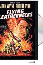 Watch Flying Leathernecks Gomovies