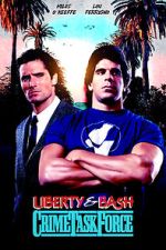 Watch Liberty & Bash Gomovies