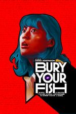 Watch Bury Your Fish (Short 2022) Gomovies