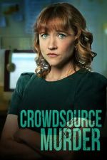 Watch Crowdsource Murder Gomovies