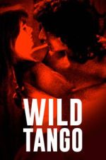 Watch Wild Tango Gomovies