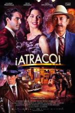 Watch Atraco Gomovies