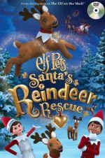 Watch Elf Pets: Santa\'s Reindeer Rescue Gomovies