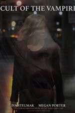 Watch Cult of the Vampire Gomovies