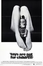 Watch Toys Are Not for Children Gomovies