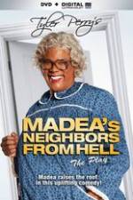 Watch Tyler Perrys Madeas Neighbors From Hell Gomovies