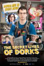Watch The Secret Lives of Dorks Gomovies