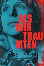 Watch Als wir tr�umten Gomovies