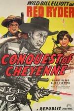 Watch Conquest of Cheyenne Gomovies