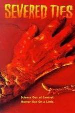 Watch Severed Ties Gomovies