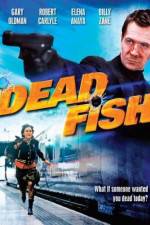Watch Dead Fish Gomovies