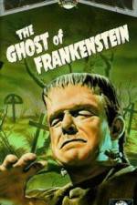 Watch The Ghost of Frankenstein Gomovies