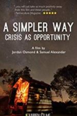 Watch A Simpler Way: Crisis as Opportunity Gomovies