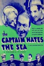 Watch The Captain Hates the Sea Gomovies