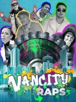 Watch Vancity Raps Gomovies
