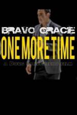 Watch Bravo Gracie : One More Time Gomovies