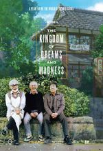 Watch The Kingdom of Dreams and Madness Gomovies