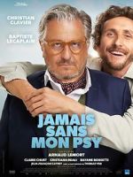 Watch Jamais sans mon psy Gomovies