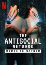 Watch The Antisocial Network: Memes to Mayhem Gomovies