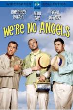 Watch We're No Angels Gomovies