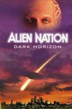 Watch Alien Nation: Dark Horizon Gomovies