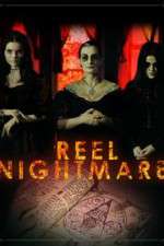 Watch Reel Nightmare Gomovies