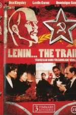 Watch Lenin The Train Gomovies