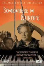 Watch Somewhere in Europe Gomovies