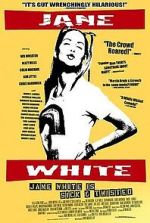 Watch Jane White Is Sick & Twisted Gomovies
