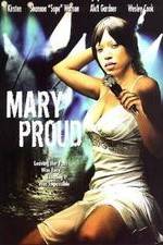 Watch Mary Proud Gomovies