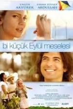 Watch Bi K���k Eyl�l Meselesi Gomovies