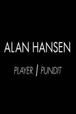 Watch Alan Hansen: Player and Pundit Gomovies