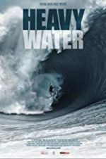Watch Heavy Water - The Acid Drop Gomovies