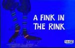 Watch A Fink in the Rink Gomovies