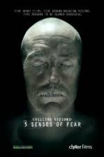 Watch Chilling Visions 5 Senses of Fear Gomovies