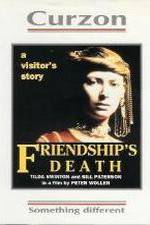 Watch Friendship's Death Gomovies