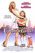 Watch Uptown Girls Gomovies