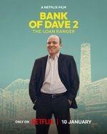 Watch Bank of Dave 2 : The Loan Ranger Gomovies