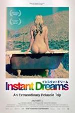 Watch Instant Dreams Gomovies
