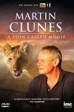 Watch Martin Clunes & a Lion Called Mugie Gomovies