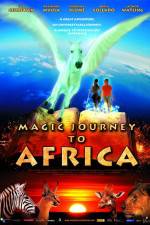 Watch Magic Journey to Africa Gomovies