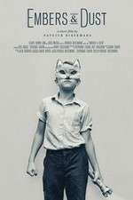 Watch Embers & Dust Gomovies