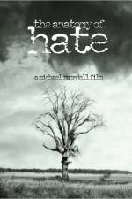 Watch The Anatomy of Hate Gomovies