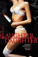 Watch Slaughter Daughter Gomovies