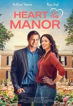 Watch Heart of the Manor Gomovies