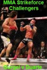 Watch MMA Strikeforce Challengers Gurgel vs Duarte Gomovies