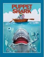 Watch Puppet Shark Gomovies
