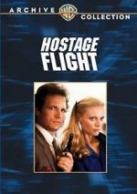 Watch Hostage Flight Gomovies