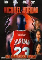 Watch Michael Jordan: An American Hero Gomovies
